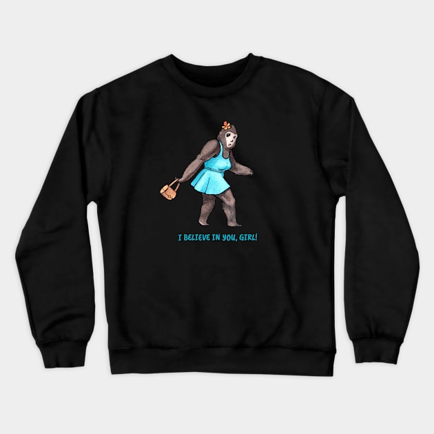 Believe in the Bigfoot Lady Crewneck Sweatshirt by AquarellChill